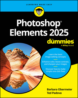 Photoshop Elements 2025 for Dummies - Obermeier, Barbara, and Padova, Ted