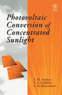 Photovoltaic Conversion of Concentrated Sunlight