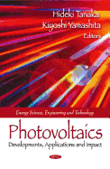 Photovoltaics Developments, Applications, and Impact