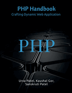 PHP Handbook: Crafting Dynamic Web Application