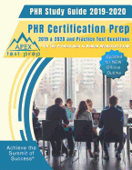 Phr Study Guide 2019-2020: Phr Certification Prep 2019 & 2020 and Practice Test Questions for the Professional in Human Resources Exam (Updated for New Official Outline)