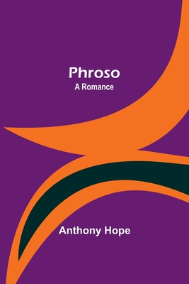Phroso: A Romance - Hope, Anthony