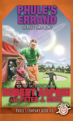 Phule's Errand - Asprin, Robert, and Heck, Peter J