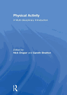 Physical Activity: A Multi-disciplinary Introduction