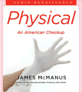 Physical: An American Checkup
