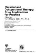 Physical and Occupational Therapy: Drug Implications for Practice