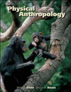 Physical Anthropology - Stein, Philip L