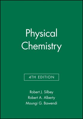 Physical Chemistry, Solutions Manual - Silbey, Robert J, and Alberty, Robert A, and Bawendi, Moungi G