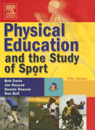 Physical Education and the Study of Sport: Text with CD-ROM