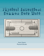 Physical Education: Common Core Wars: Common Core Wars
