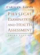 Physical Exam/Health Assessment (Book ) - Jarvis, Carolyn, PhD, Apn
