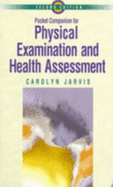 Physical Examination and Health Assessment: Pocket Companion - Jarvis, Carolyn