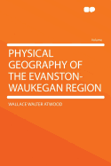 Physical Geography of the Evanston-Waukegan Region