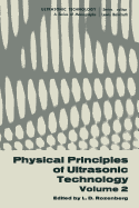 Physical Principles of Ultrasonic Technology: Volume 2