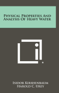 Physical Properties And Analysis Of Heavy Water