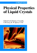 Physical Properties of Liquid Crystals - Demus, Dietrich (Editor), and Goodby, J, and Gray, G W