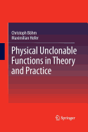 Physical Unclonable Functions in Theory and Practice