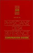 Physician's Desk Reference: Companion Guide - Drug Interactions Guide