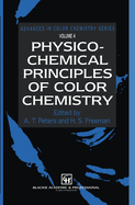 Physico-Chemical Principles of Color Chemistry: Volume 4