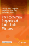 Physicochemical Properties of Ionic Liquid Mixtures