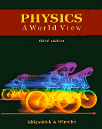 Physics: A World View 3e