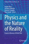 Physics and the Nature of Reality: Essays in Memory of Detlef D?rr