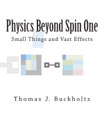 Physics Beyond Spin One: Small Things and Vast Effects