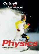 Physics, Chapters 18-32 - Cutnell, John D