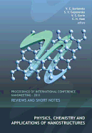 Physics, Chemistry and Applications of Nanostructures: Reviews and Short Notes - Proceedings of International Conference Nanomeeting - 2011