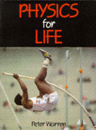 Physics for Life - Warren, P.