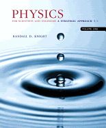 Physics for Scientists and Engineers: A Strategic Approach, Vol. 1 (Chs 1-21)