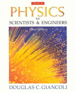 Physics for Scientists and Engineers: Part 1