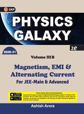 Physics Galaxy 2020-21: Vol.3B - Magnetism, EMI & Alternating Current 2e - Arora, Ashish
