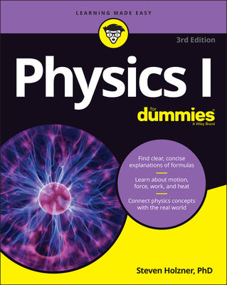 Physics I for Dummies - Holzner, Steven