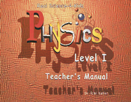 Physics Level I Teacher's Manual