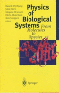 Physics of Biological Systems: From Molecules to Species