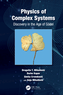 Physics of Complex Systems: Discovery in the Age of Gdel