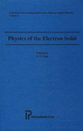 Physics of the Electron Solid