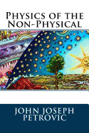 Physics of the Non-Physical