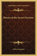 Physics of the Secret Doctrine