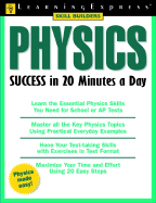 Physics Success in 20 Minutes a Day