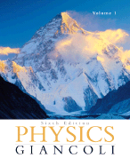 Physics, Volume 1: Principles with Applications (Ch. 1-15) - Giancoli, Douglas C