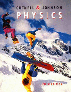 Physics - Johnson, Kenneth W, and Cutnell, John D