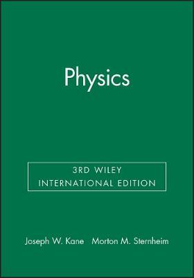 Physics - Kane, Joseph W., and Sternheim, Morton M.