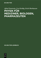 Physik Fur Mediziner, Biologen, Pharmazeuten