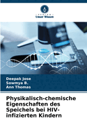 Physikalisch-chemische Eigenschaften des Speichels bei HIV-infizierten Kindern