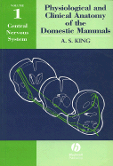 Physiological and Clinical Anatomy of the Domestic Mammals: Central Nervous System