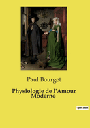 Physiologie de l'Amour Moderne