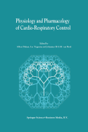 Physiology And Pharmacology of Cardio-Respiratory Control