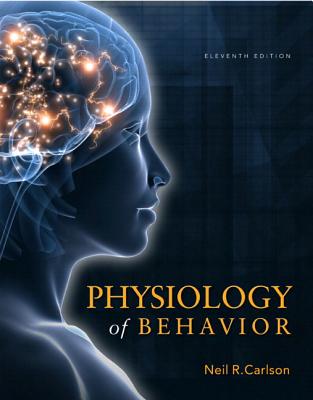 Physiology of Behavior Plus New Mypsychlab with Etext -- Access Card Package - Carlson, Neil R